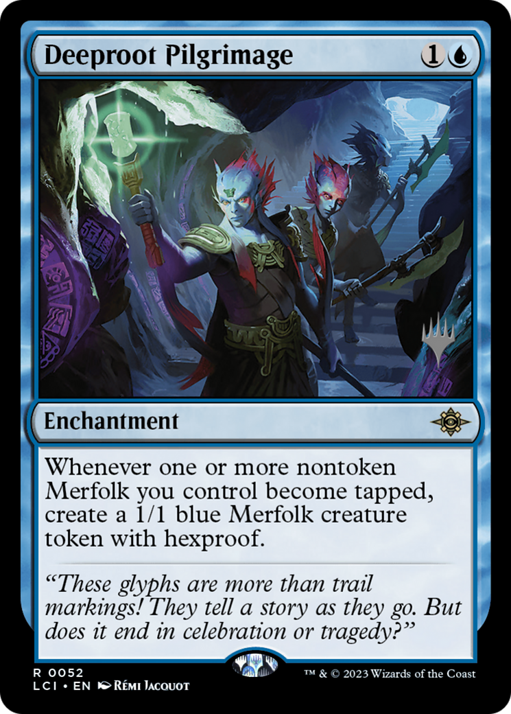 Deeproot Pilgrimage (PPLCI-052) - The Lost Caverns of Ixalan Promos (Promo Pack)