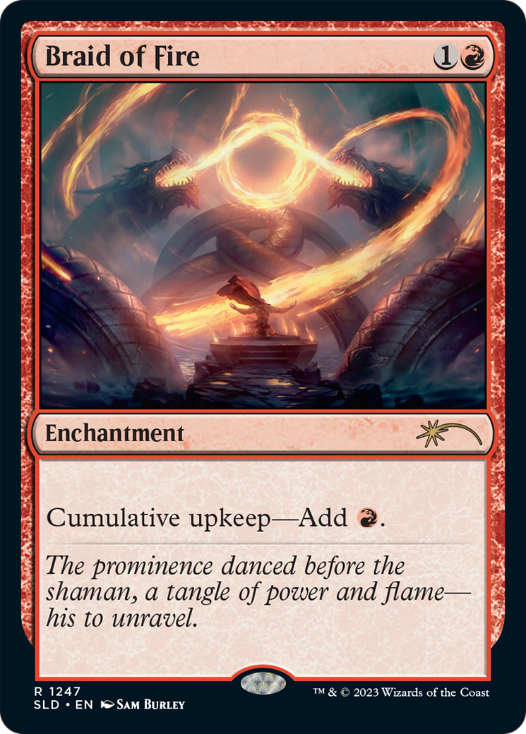Braid of Fire (SLD-1247) - Secret Lair Drop Foil