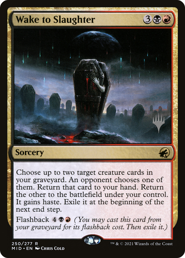 Wake to Slaughter (PPMID-250P) - Innistrad: Midnight Hunt Promos (Promo Pack)