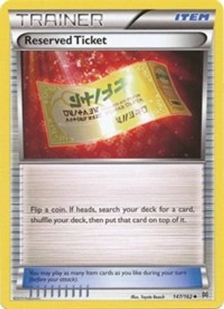 Reserved Ticket 147/162 - XY BREAKthrough Normal - Uncommon
