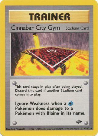 Cinnabar City Gym 113/132 - Gym Challenge Unlimited - Uncommon