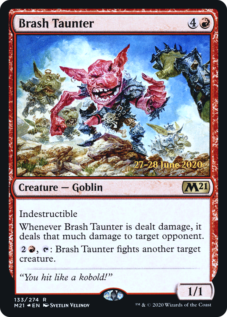 Brash Taunter (PRE-133S) - Core Set 2021 Promos (Prerelease) Foil
