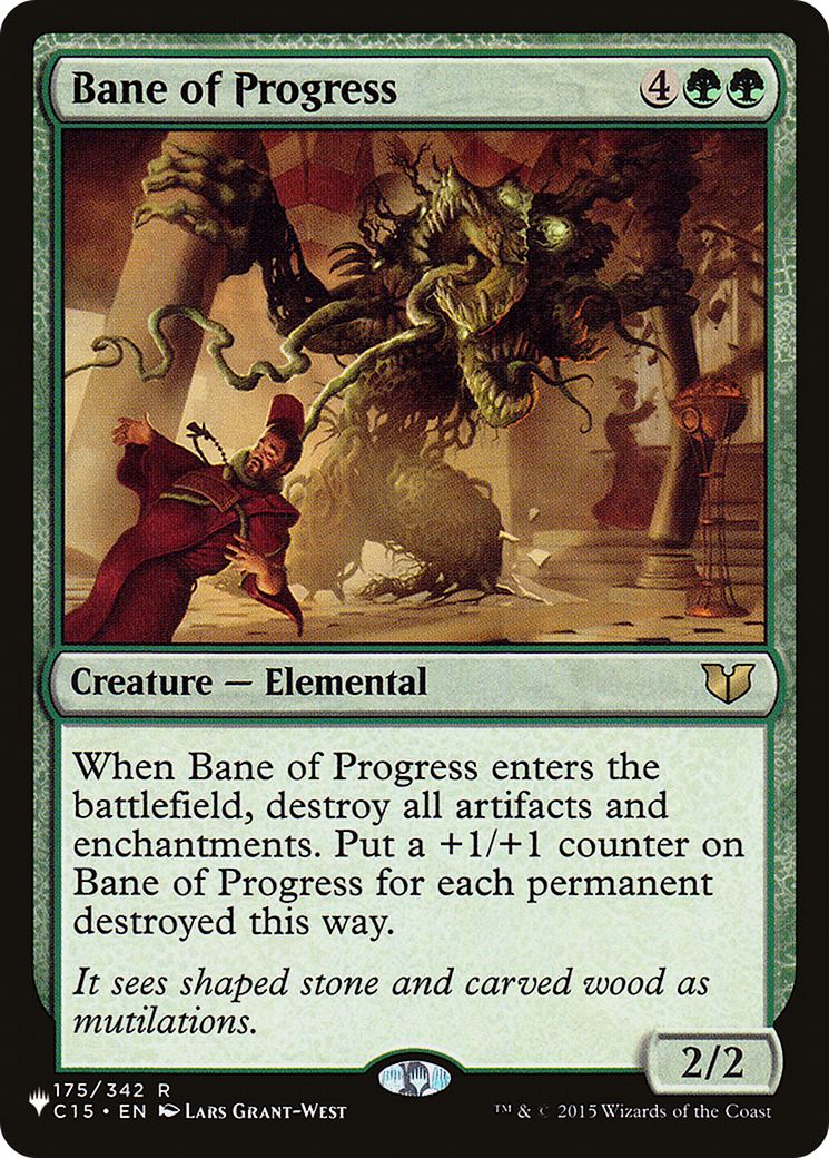 Bane of Progress (LIST-C15-175) - The List
