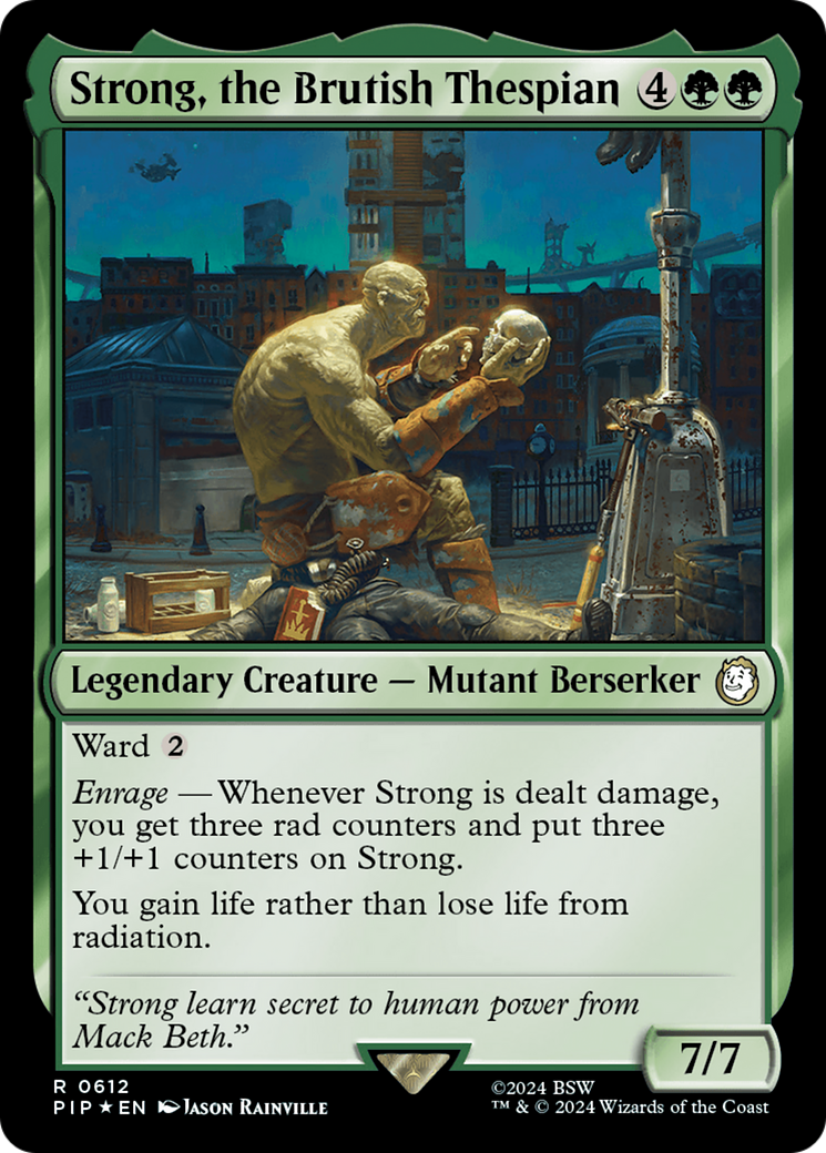Strong, the Brutish Thespian (Surge Foil) (PIP-612) - Fallout Foil