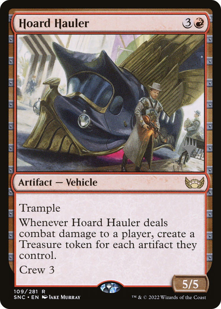 Hoard Hauler (PPSNC-109P) - Streets of New Capenna Promos (Promo Pack) Foil