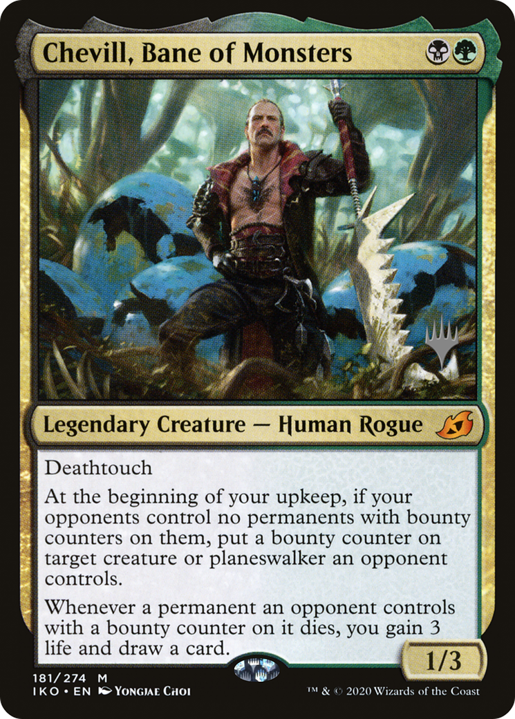 Chevill, Bane of Monsters (PPIKO-181P) - Ikoria: Lair of Behemoths Promos (Promo Pack)