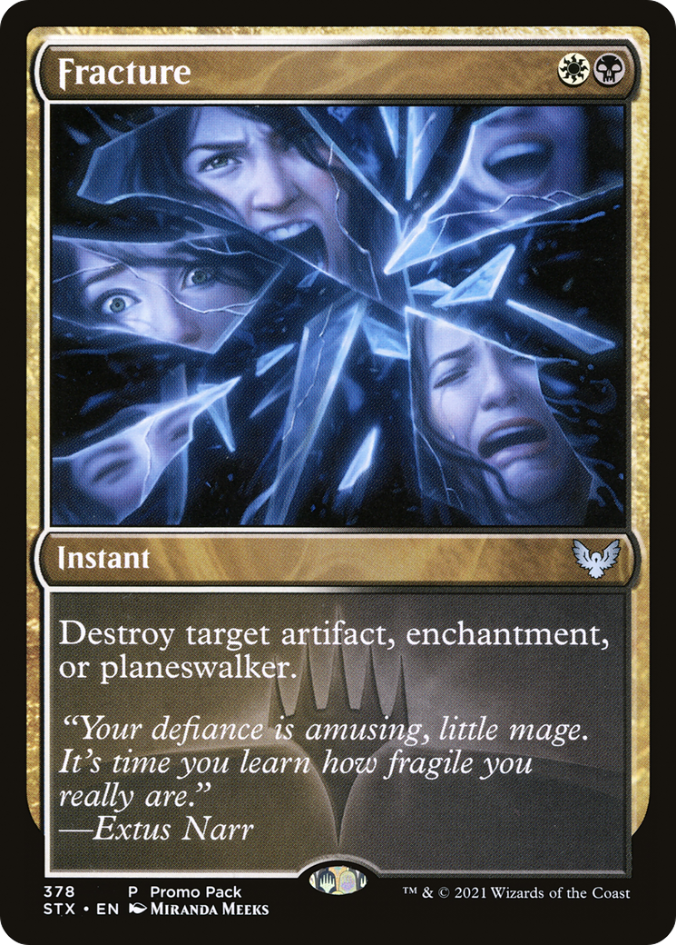 Fracture (PPSTX-378) - Strixhaven: School of Mages Foil (Promo Pack)
