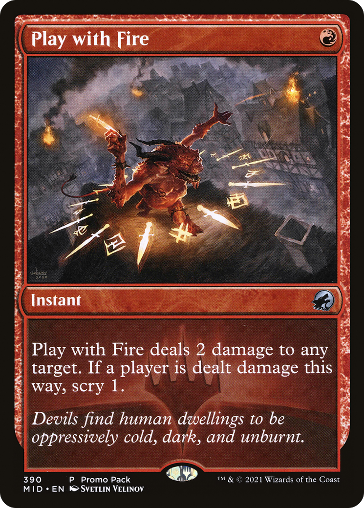 Play with Fire (PPMID-390) - Innistrad: Midnight Hunt (Promo Pack)