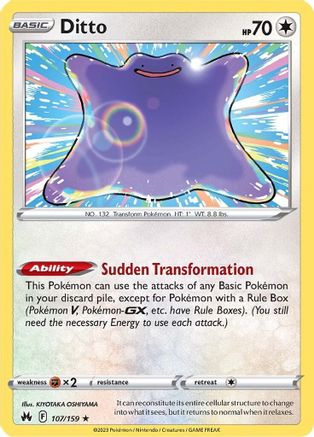 Ditto - 107/159 - Crown Zenith Reverse Holofoil