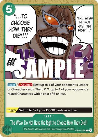 (OP04-038) The Weak Do Not Have the Right to Choose How They Die!!! - Kingdoms of Intrigue Normal
