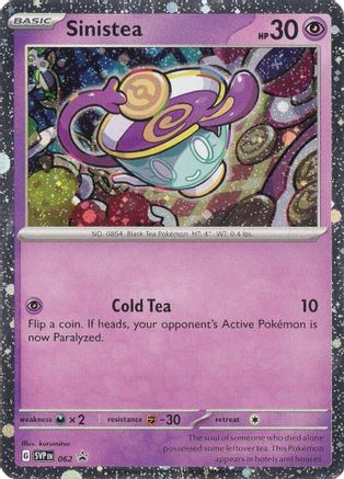 Sinistea (62) - SV Scarlet & Violet Promo Cards Holofoil - Promo