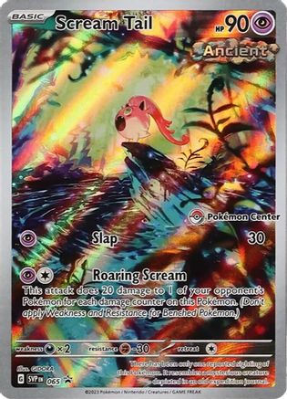 Scream Tail (Pokemon Center Exclusive) (65) - SV Scarlet & Violet Promo Cards Holofoil - Promo