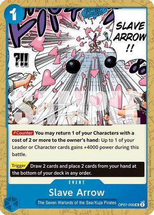 (OP07-056) Slave Arrow - 500 Years in the Future Normal