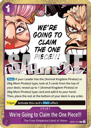 (OP07-077) We're Going to Claim the One Piece!!! - 500 Years in the Future Foil