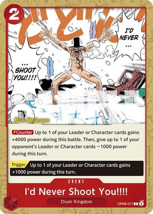 (OP08-017) I'd Never Shoot You!!!! - Two Legends Pre-Release Cards Normal
