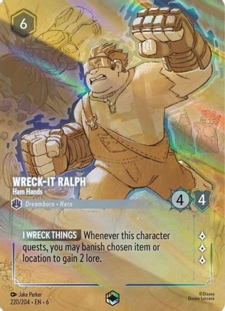 (220/204) Wreck-It Ralph - Ham Hands (Enchanted) - Azurite Sea Holofoil