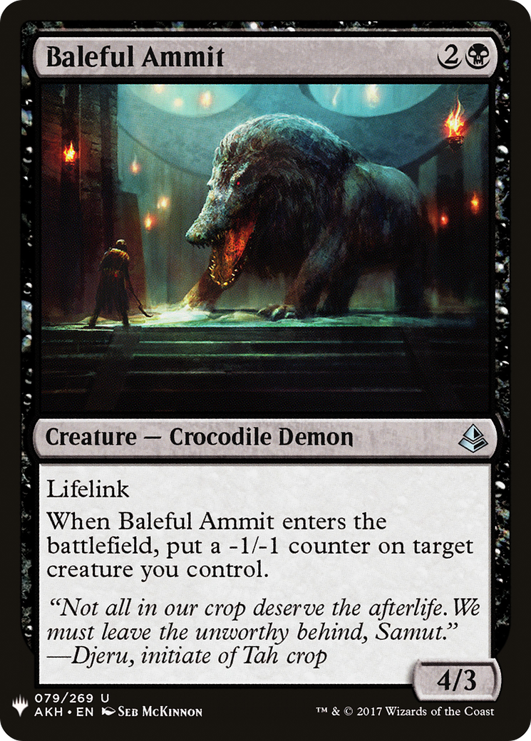 Baleful Ammit (LIST-AKH-79) - The List