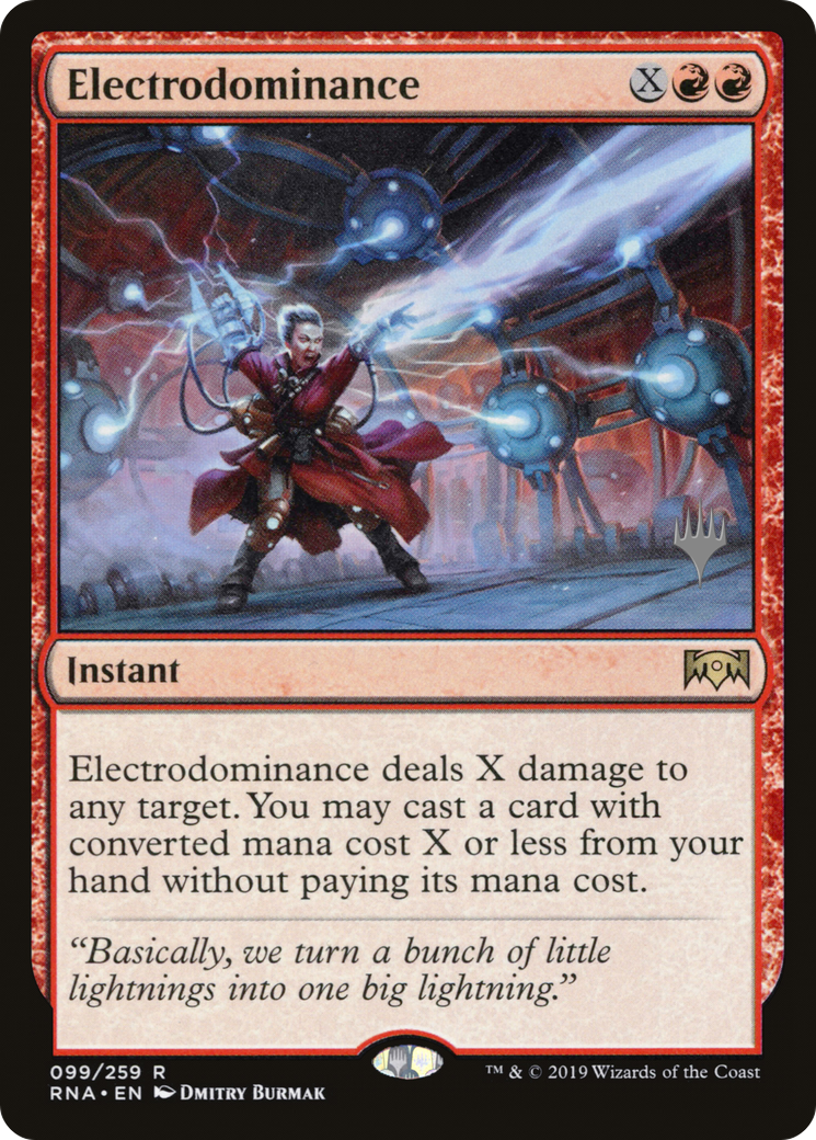 Electrodominance (PPELD-99P) - Ravnica Allegiance Promos (Promo Pack)