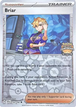 Briar (Regional Championship) (132/142) - League & Championship Cards Reverse Holofoil - Uncommon