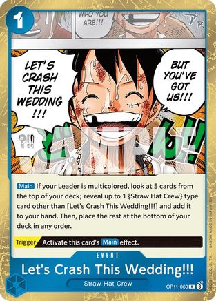 (OP11-060) Let's Crash This Wedding!!! - A Fist of Divine Speed Foil