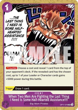(OP11-079) When Two Men Are Fighting the Last Thing I Need Is Some Half-Hearted Assistance!!!! - A Fist of Divine Speed Normal