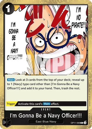 (OP11-099) I'm Gonna Be a Navy Officer!!! - A Fist of Divine Speed Foil