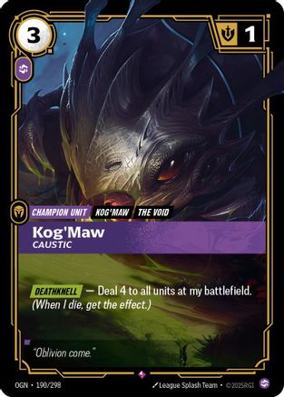 (190/298) Kog'Maw - Caustic - Origins Foil