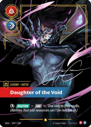 (299*/298) Kai'Sa - Daughter of the Void (Signature) - Origins Foil