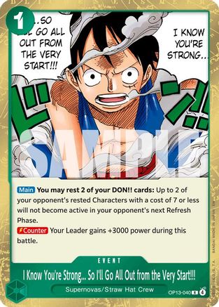 (OP13-040) I Know You're Strong... So I'll Go All Out from the Very Start!!! - Carrying On His Will Foil