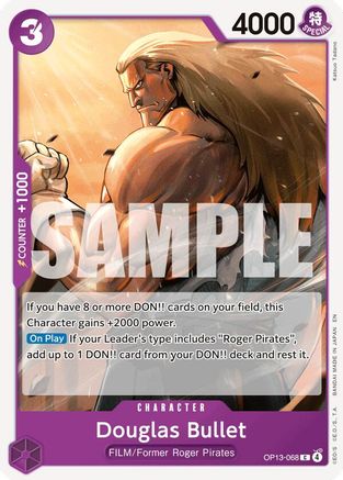 (OP13-068) Douglas Bullet - Carrying On His Will Normal