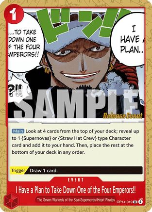 (OP14-019) I Have a Plan to Take Down One of the Four Emperors!! - The Azure Sea's Seven Release Event Cards - Normal