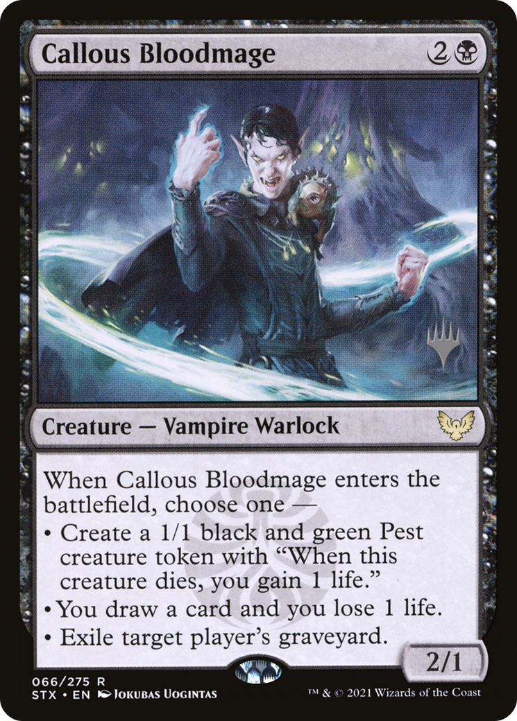 Callous Bloodmage (PPSTX-066) - Strixhaven: School of Mages Promos (Promo Pack) Foil
