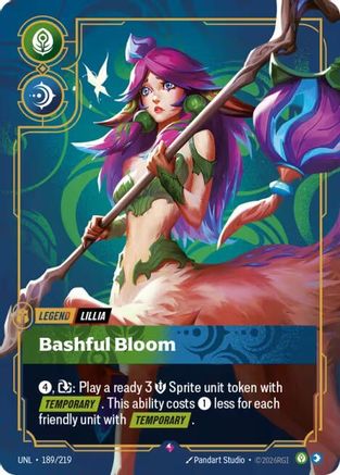 (189/219) Lillia - Bashful Bloom - Unleashed Foil