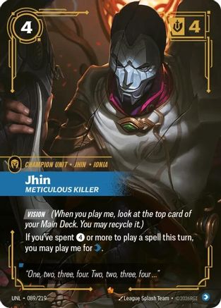 (089/219) Jhin - Meticulous Killer - Unleashed Foil