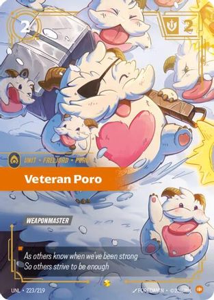 (223/219) Veteran Poro (Overnumbered) - Unleashed Foil