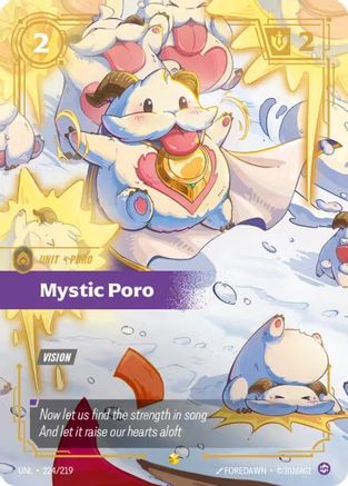 (224/219) Mystic Poro (Overnumbered) - Unleashed Foil