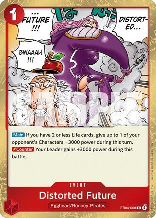 (EB04-008) Distorted Future - Adventure on Kami's Island - Foil