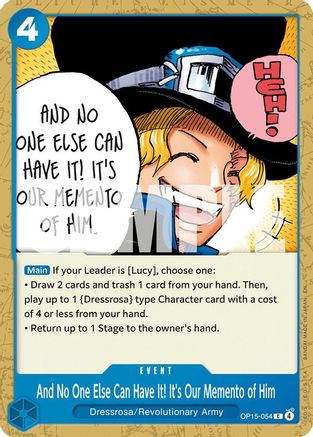(OP15-054) And No One Else Can Have It! It's Our Memento of Him - Adventure on Kami's Island - Normal