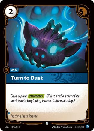 (070/219) Turn to Dust - Unleashed Foil