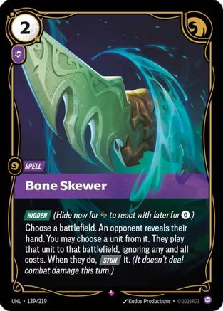 (139/219) Bone Skewer - Unleashed Foil