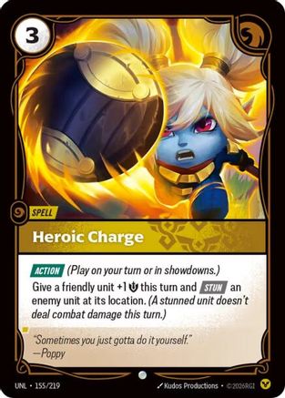 (155/219) Heroic Charge - Unleashed Foil