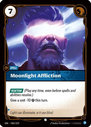 (066/219) Moonlight Affliction - Unleashed Foil