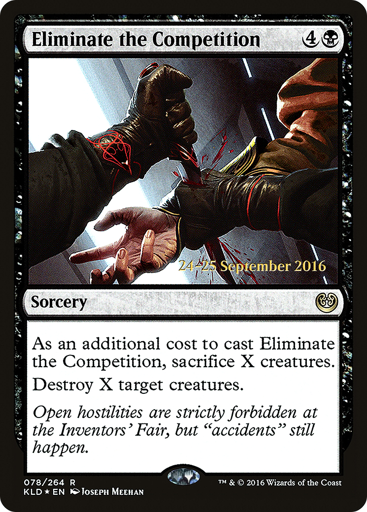 Eliminate the Competition (PRE-78S) - Kaladesh Promos (Prerelease) Foil