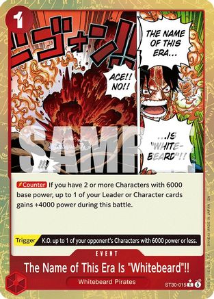 (ST30-015) The Name of This Era Is "Whitebeard"!! (Parallel) - Starter Deck EX: Luffy & Ace - Foil