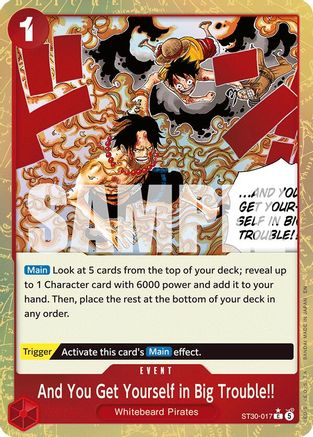 (ST30-017) And You Get Yourself in Big Trouble!! (Parallel) - Starter Deck EX: Luffy & Ace - Foil