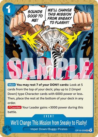 (OP16-059) We'll Change This Mission from Sneaky to Flashy! - The Time of Battle - Normal