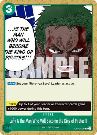 (OP12-039) Luffy Is the Man Who Will Become the King of Pirates!!! - Starter Deck 32: GREEN Roronoa Zoro - Normal