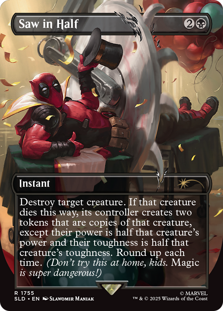 Saw in Half (SLD-1755) - Secret Lair Drop