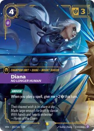 (183/166) Diana - No Longer Human (Overnumbered) - Vendetta Foil
