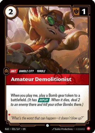 (001/167) Amateur Demolitionist - Radiance Foil
